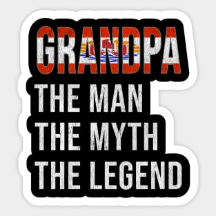 Grand Father French Polynesian Grandpa The Man The Myth The Legend - Gift for French Polynesian Dad With Roots From  French Polynesia Sticker